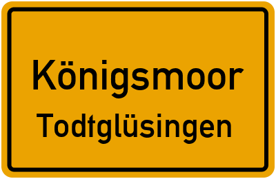Straßenverzeichnis Königsmoor Todtglüsingen