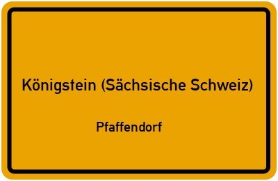 Straßenverzeichnis Königstein (Sächsische Schweiz) Pfaffendorf