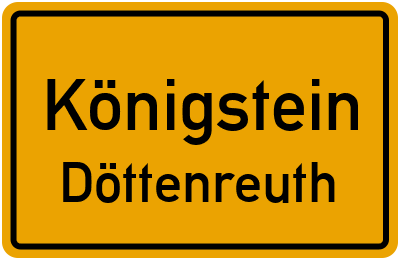 Ortsschild Königstein Döttenreuth