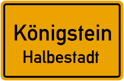 Straßenverzeichnis Königstein Halbestadt