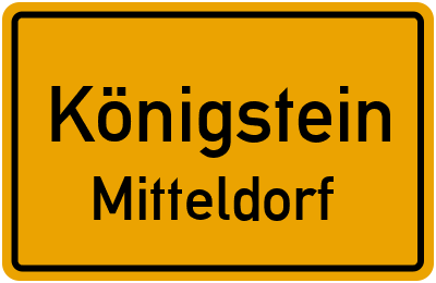 Ortsschild Königstein Mitteldorf