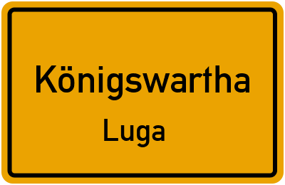 Straßenverzeichnis Königswartha Luga