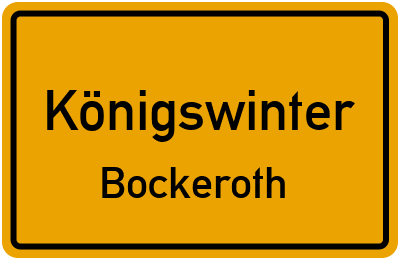 Ortsschild Königswinter Bockeroth