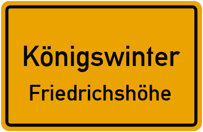 Ortsschild Königswinter Friedrichshöhe