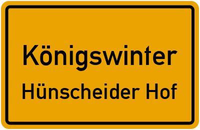 Ortsschild Königswinter Hünscheider Hof
