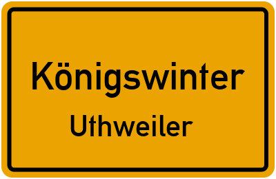 Ortsschild Königswinter Uthweiler
