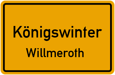 Ortsschild Königswinter Willmeroth