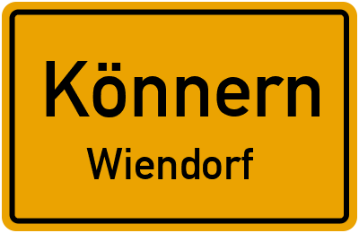 Ortsschild Könnern Wiendorf