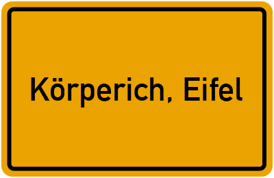 Ortsschild von Gemeinde Körperich, Eifel in Rheinland-Pfalz