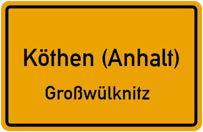 Straßenverzeichnis Köthen (Anhalt) Großwülknitz