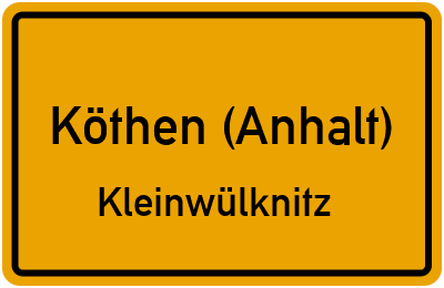 Straßenverzeichnis Köthen (Anhalt) Kleinwülknitz