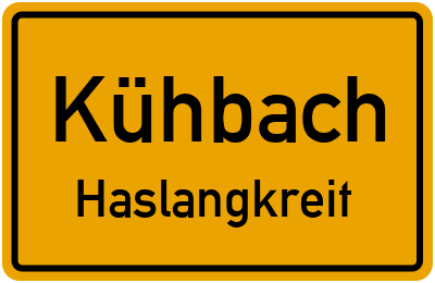 Ortsschild Kühbach Haslangkreit
