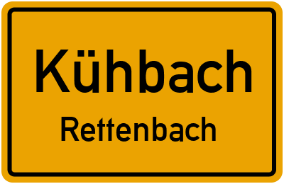 Ortsschild Kühbach Rettenbach