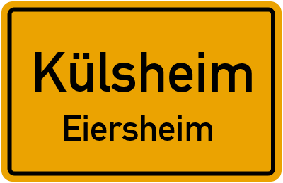 Ortsschild Külsheim Eiersheim