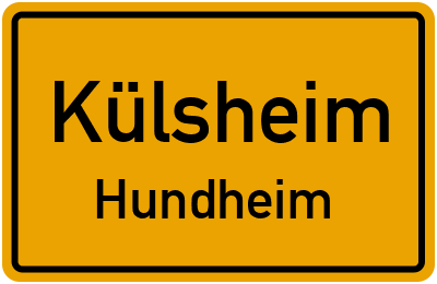 Ortsschild Külsheim Hundheim