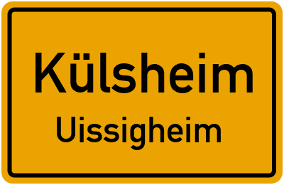 Ortsschild Külsheim Uissigheim