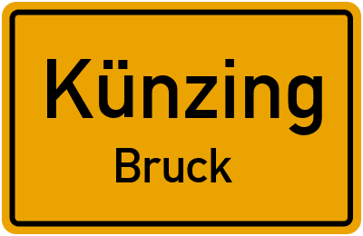 Ortsschild Künzing Bruck