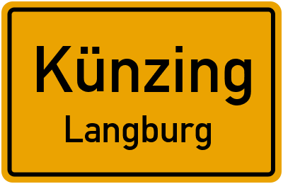 Ortsschild Künzing Langburg