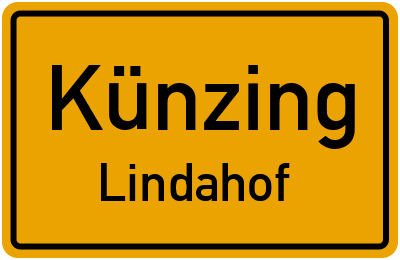 Ortsschild Künzing Lindahof