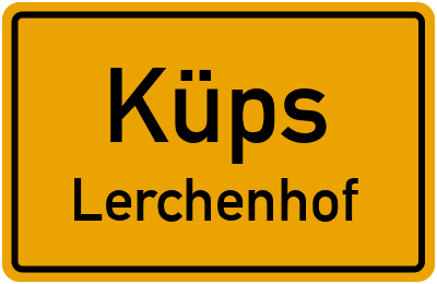 Ortsschild Küps Lerchenhof