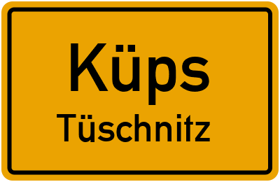 Ortsschild Küps Tüschnitz