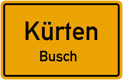 Ortsschild Kürten Busch