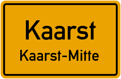 Ortsschild Kaarst Kaarst-Mitte
