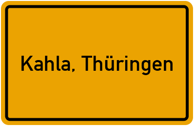 Ortsschild von Stadt Kahla, Thüringen in Thüringen