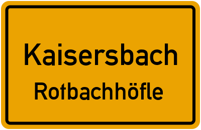 Straßenverzeichnis Kaisersbach Rotbachhöfle