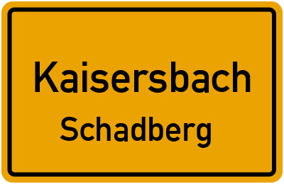 Straßenverzeichnis Kaisersbach Schadberg