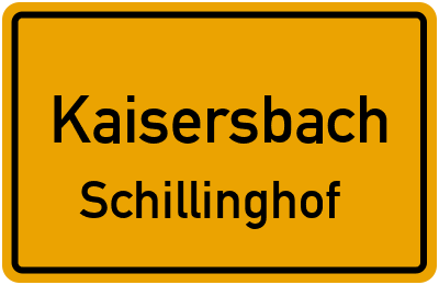 Straßenverzeichnis Kaisersbach Schillinghof