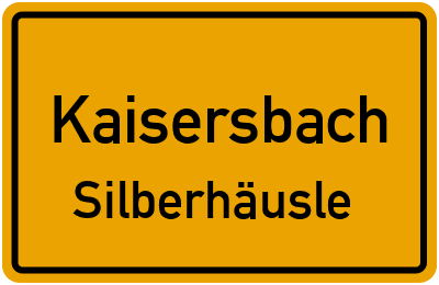 Straßenverzeichnis Kaisersbach Silberhäusle