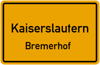 Straßenverzeichnis Kaiserslautern Bremerhof