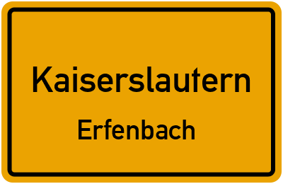 Ortsschild Kaiserslautern Erfenbach