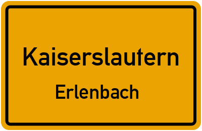 Ortsschild Kaiserslautern Erlenbach