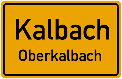 Ortsschild Kalbach Oberkalbach