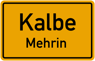 Straßenverzeichnis Kalbe Mehrin