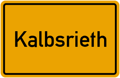Ortsschild von Gemeinde Kalbsrieth in Thüringen