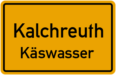 Straßenverzeichnis Kalchreuth Käswasser