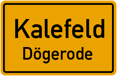 Ortsschild Kalefeld Dögerode