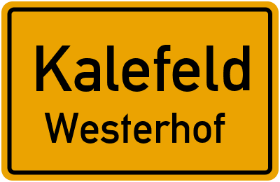 Ortsschild Kalefeld Westerhof