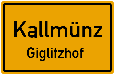Straßenverzeichnis Kallmünz Giglitzhof