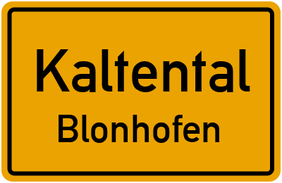 Straßenverzeichnis Kaltental Blonhofen