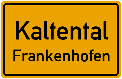 Straßenverzeichnis Kaltental Frankenhofen