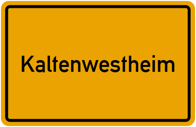 Ortsschild von Gemeinde Kaltenwestheim in Thüringen