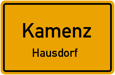 Ortsschild Kamenz Hausdorf