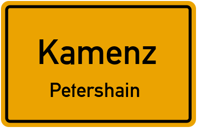 Ortsschild Kamenz Petershain