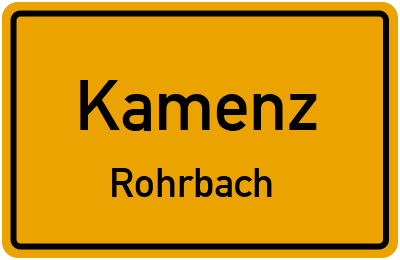 Ortsschild Kamenz Rohrbach
