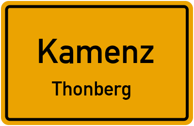 Ortsschild Kamenz Thonberg