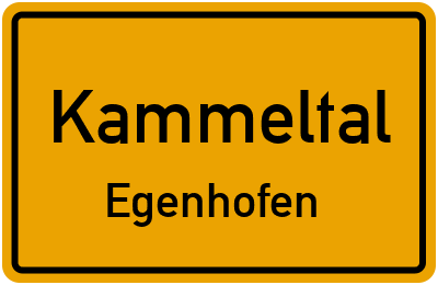Ortsschild Kammeltal Egenhofen